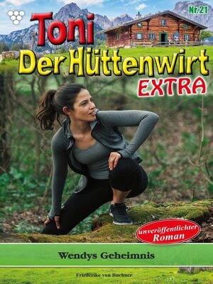 cover image of Toni der Hüttenwirt Extra 21 – Heimatroman